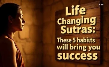 Life Changing Sutras: ये 5 आदतें आपको सफलता दिलाएंगी